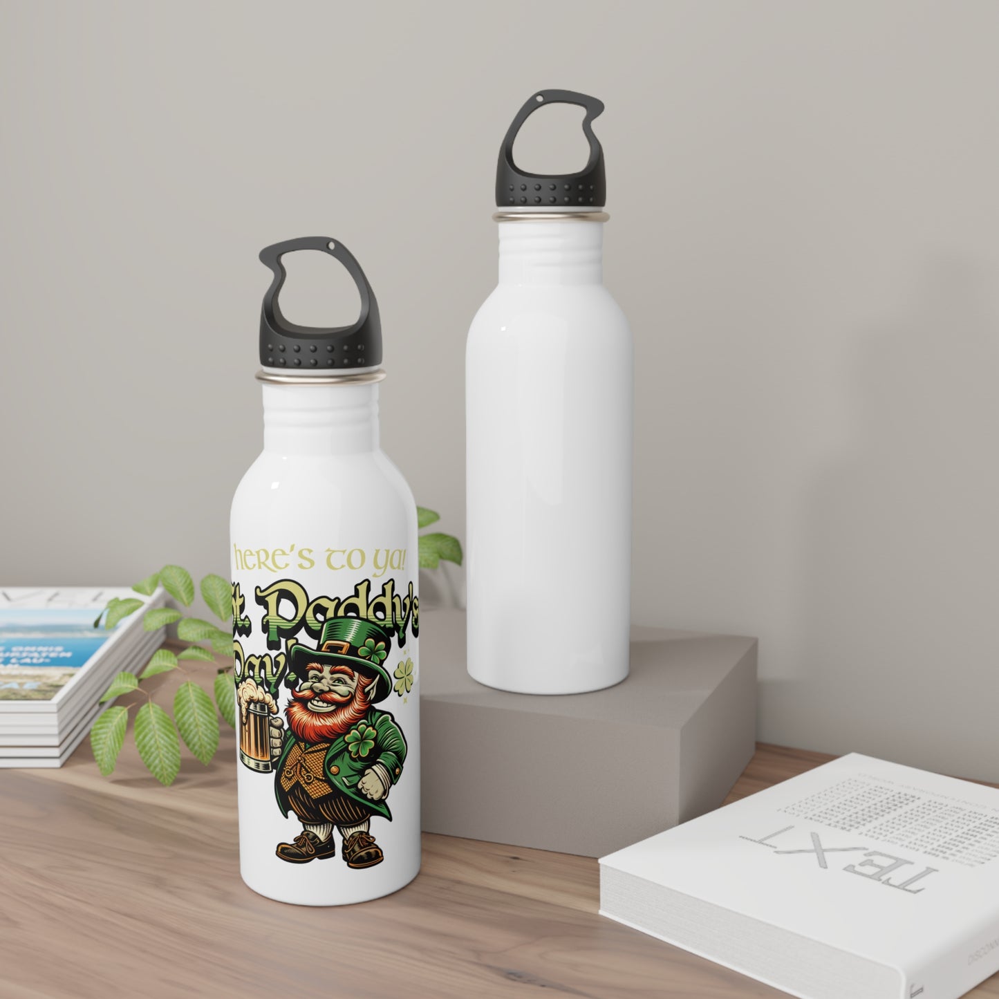 Here's To Ya / St. Patrick's Day / Stainless Steel Water Bottle