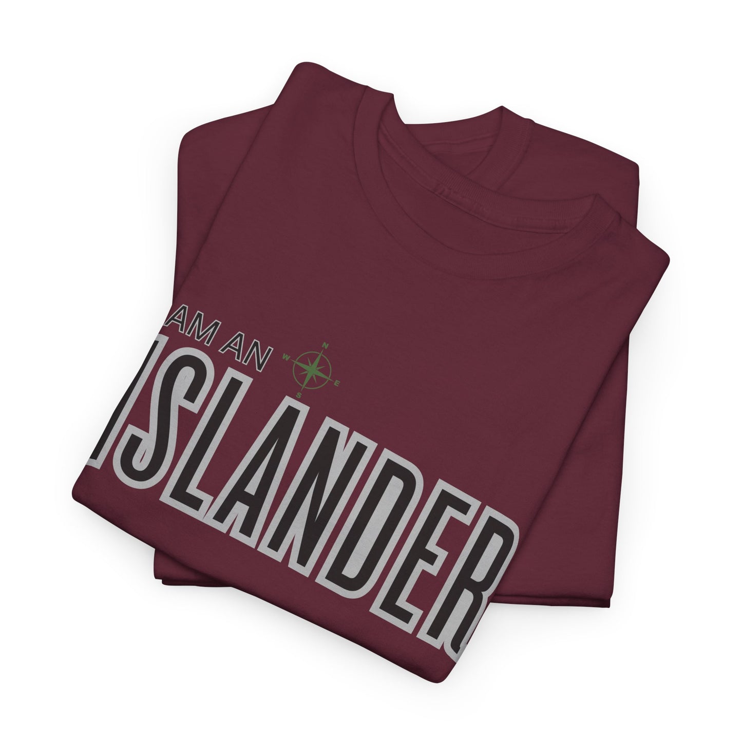 I am an Islander / Tee