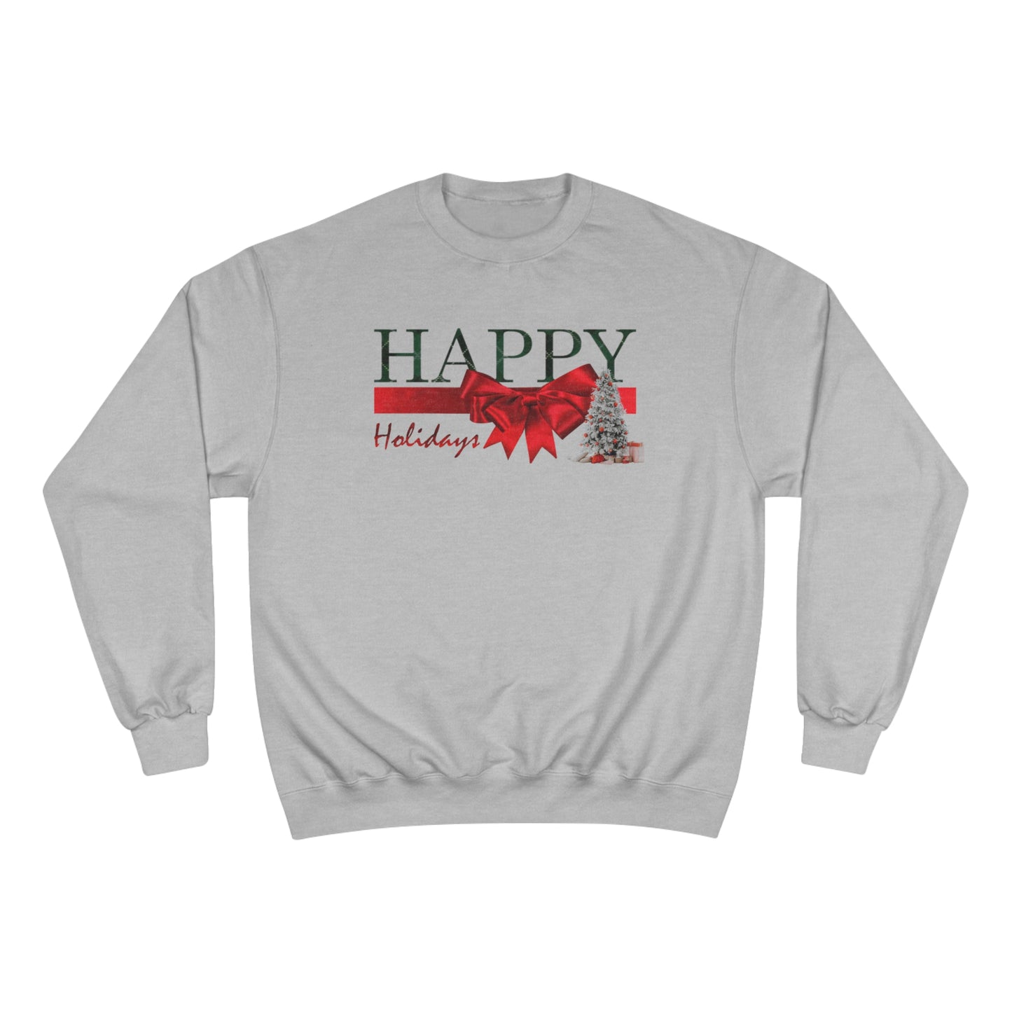 Happy Holidays / Champion Sweatshirt