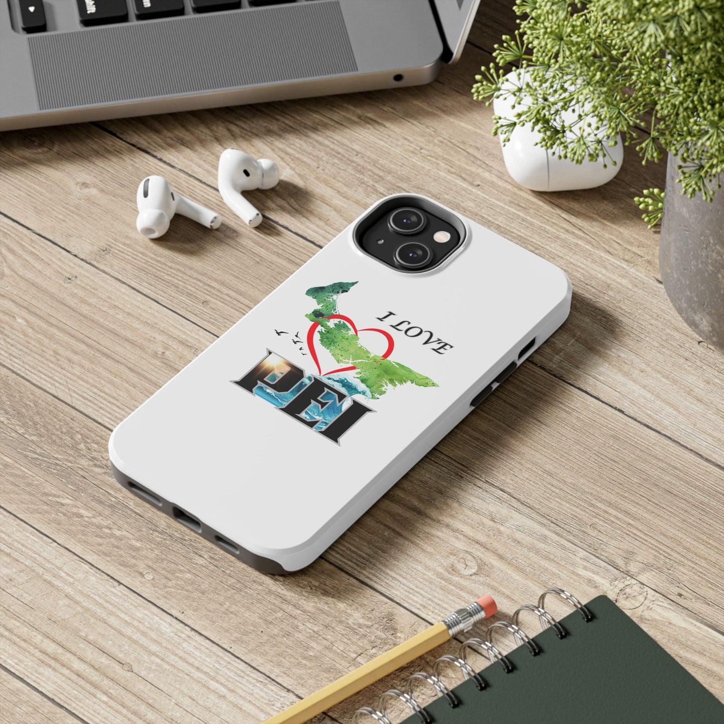 I Love PEI / Tough Phone Cases