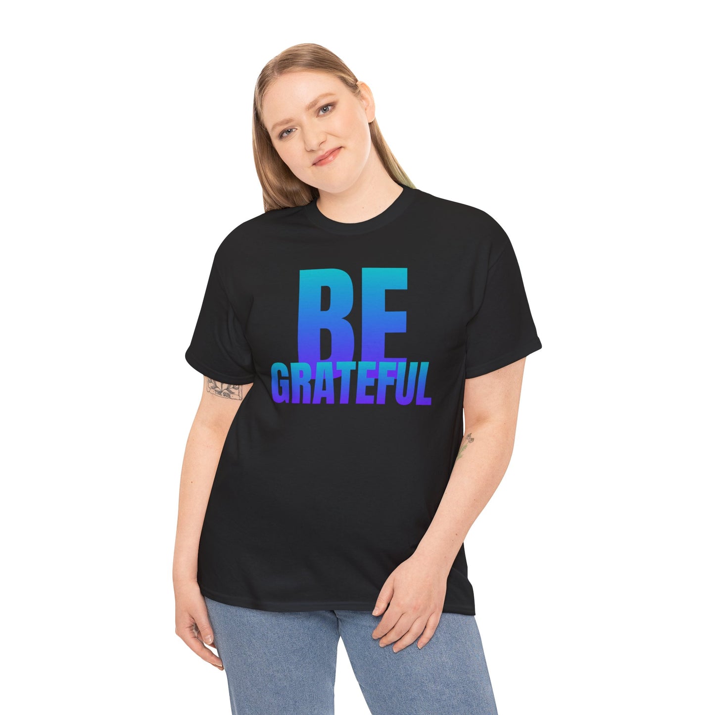 Be Grateful quote Unisex Heavy Cotton Tee