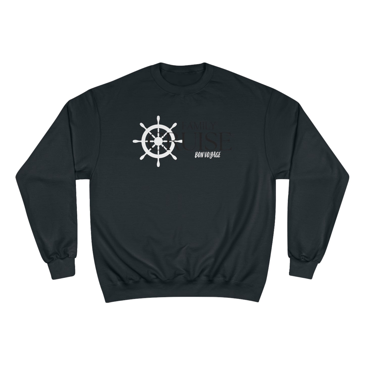 Family Cruise / Champion Sweatshirt