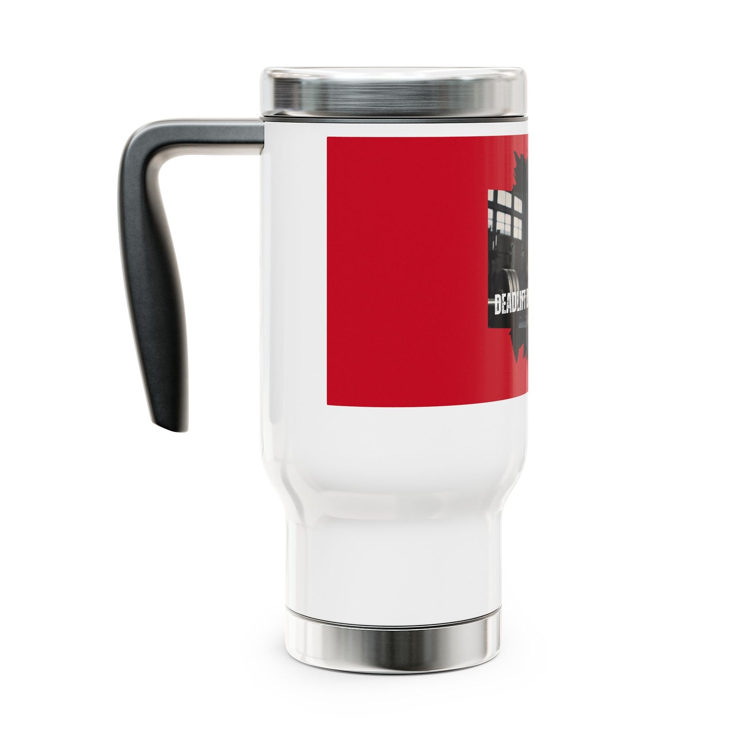Deadlift Day / Stainless Steel Travel Mug with Handle, 14oz