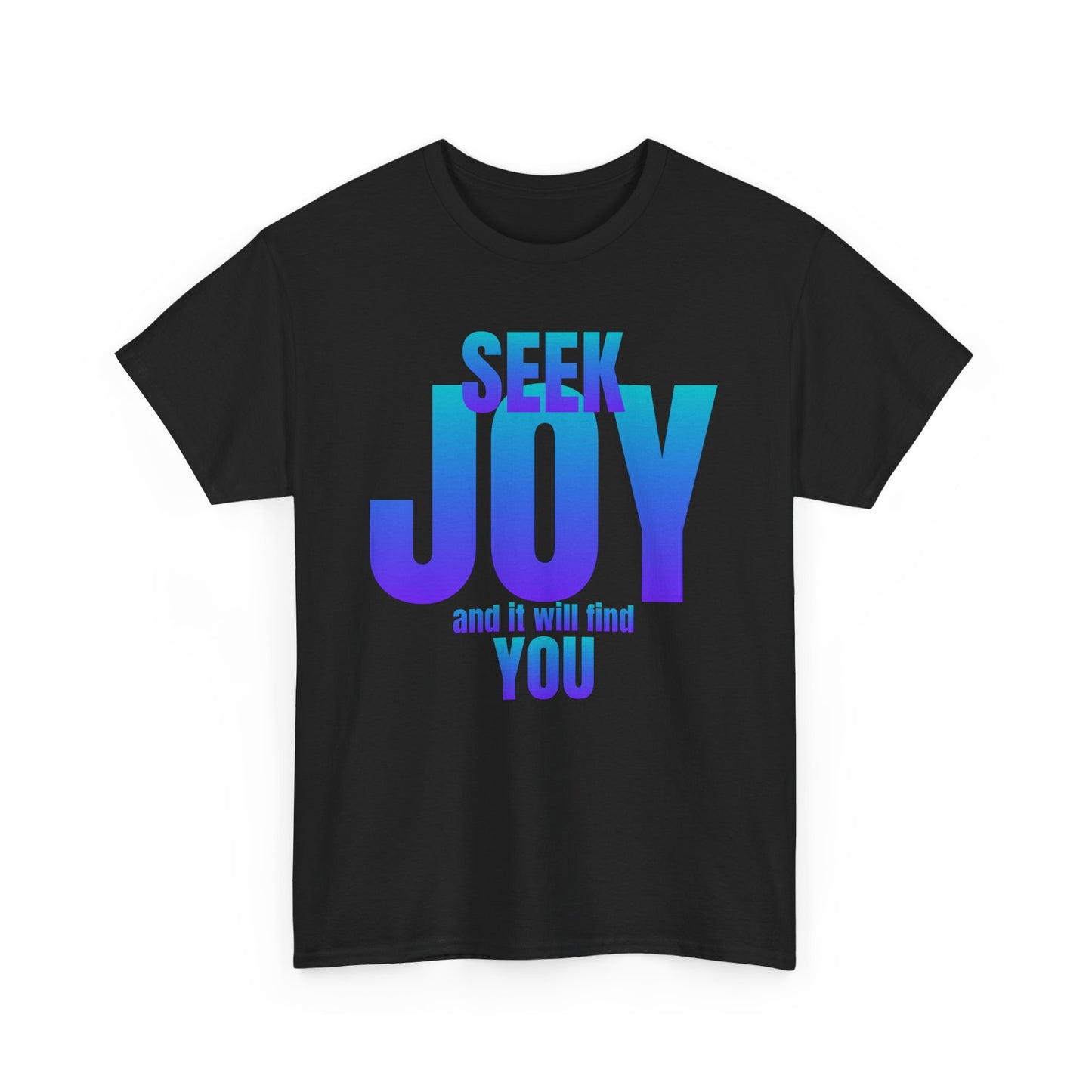 Seek joy quote Unisex Heavy Cotton Tee