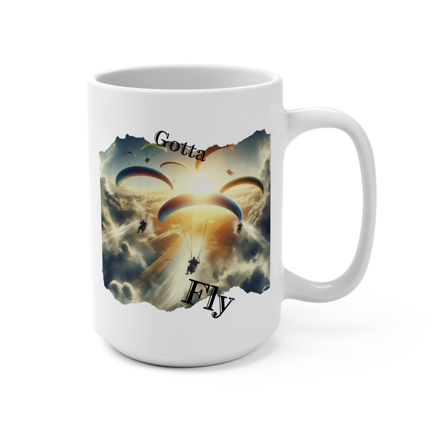 Gotta Fly / Mug 15oz