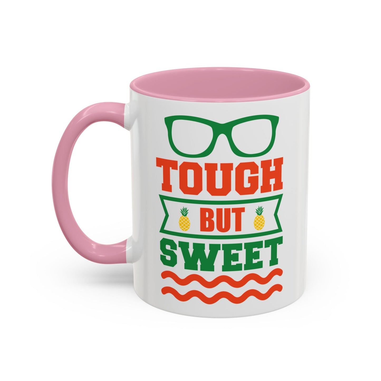 Tough but Sweet / Colorful Mugs (11oz, 15oz)