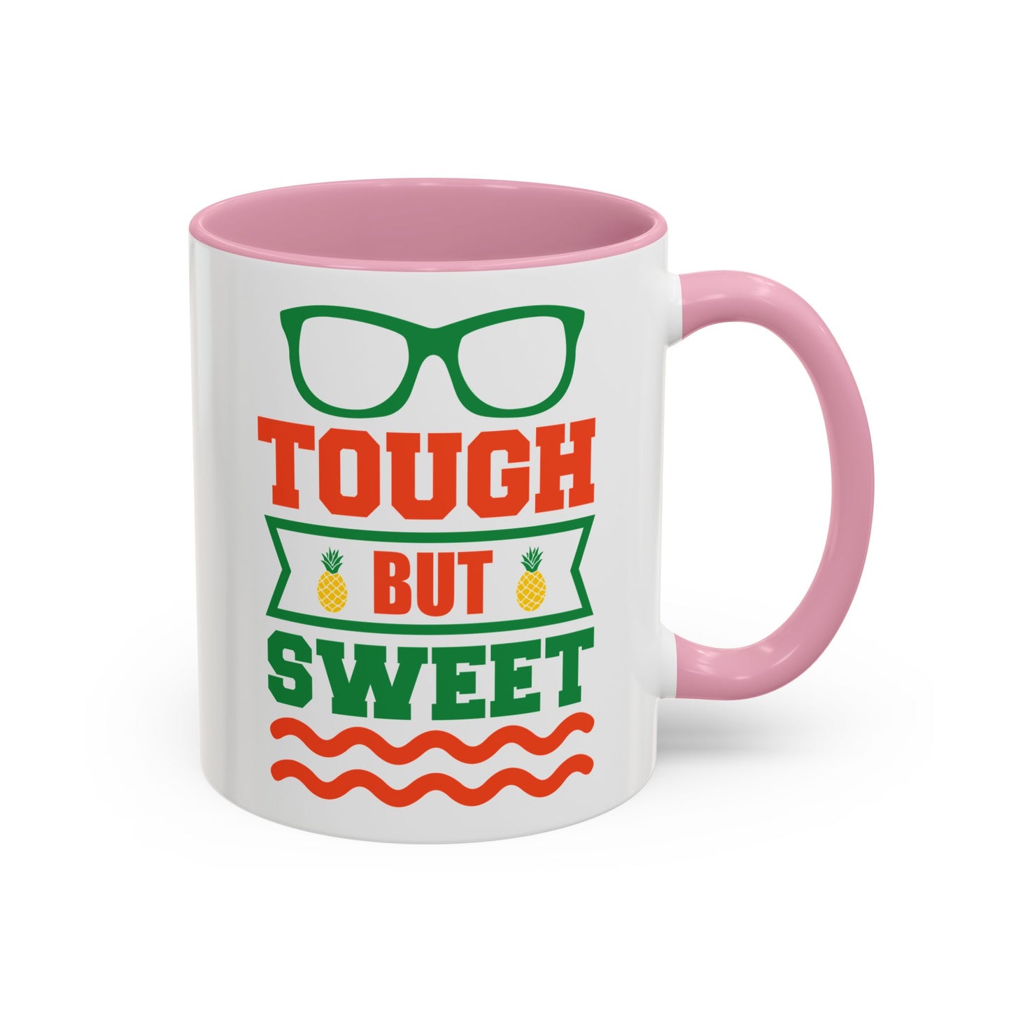 Tough but Sweet / Colorful Mugs (11oz, 15oz)