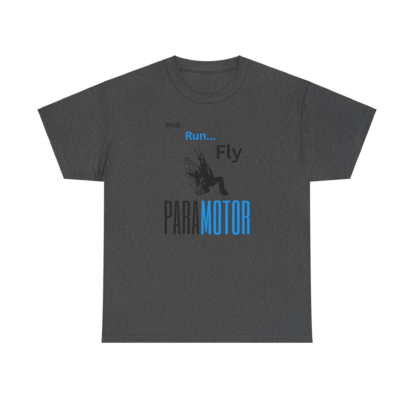 Walk, Run, Fly, Paramotor Unisex Heavy Cotton Tee