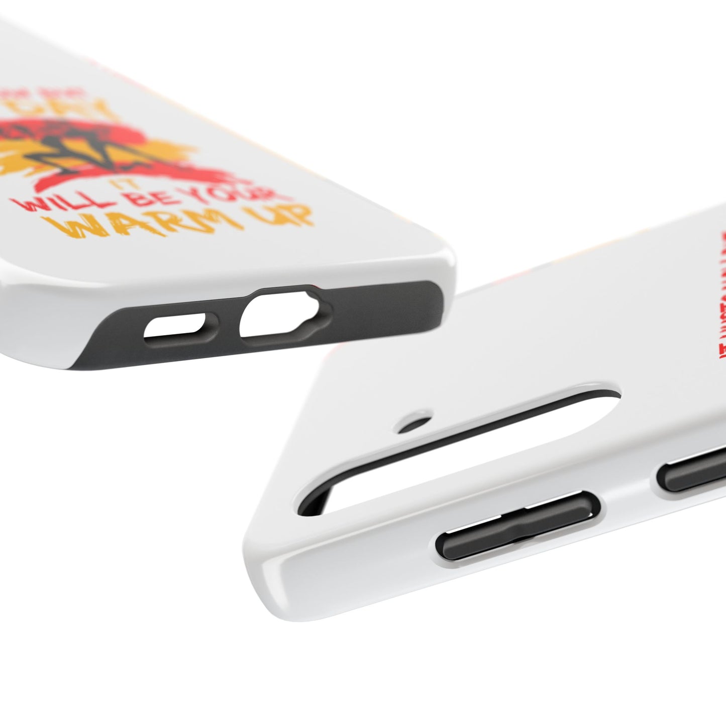 It hurts now but 1 day it will be your warm up / Tough Phone Cases