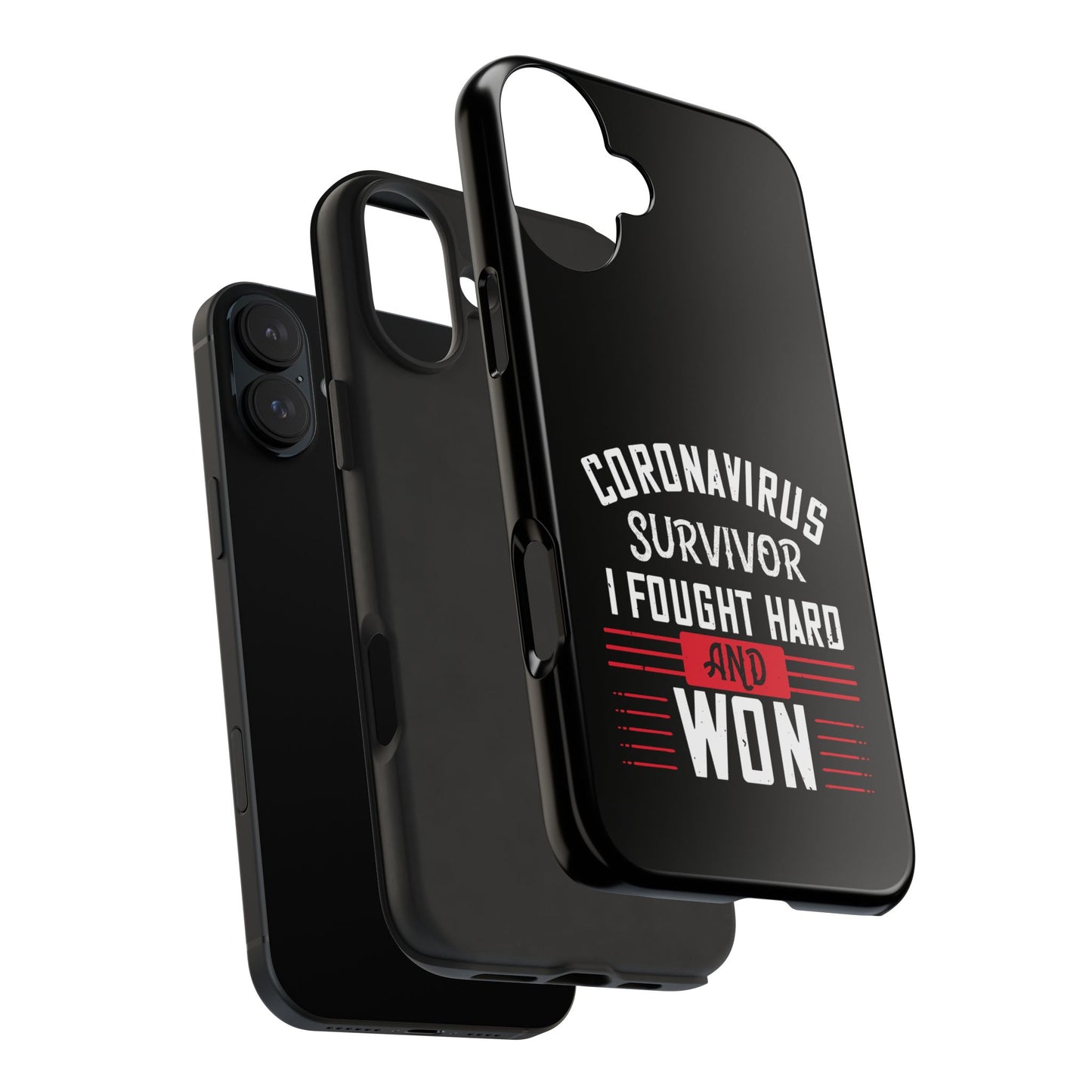 Corona virus survivor / Tough Phone Cases