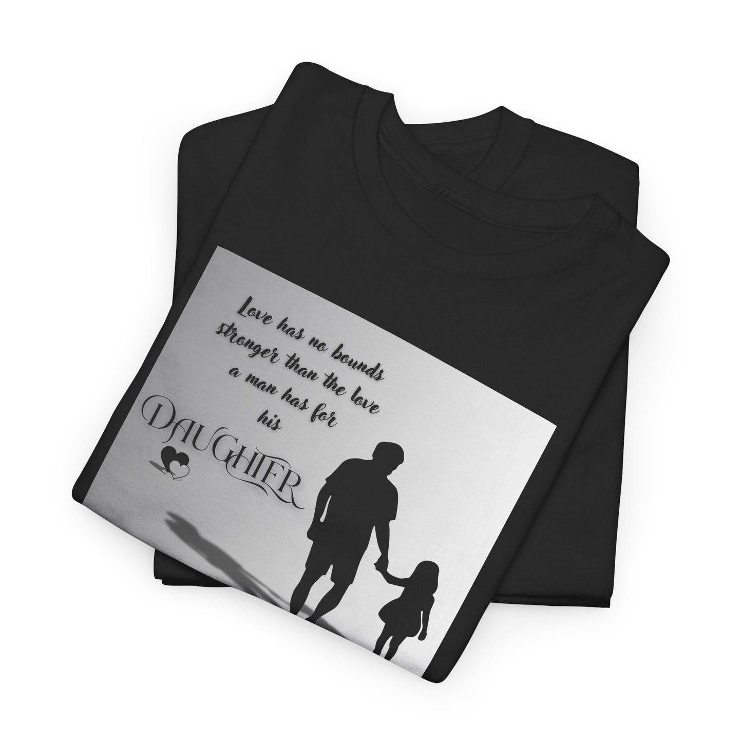 Father / Daughter quote Unisex Heavy Cotton Tee