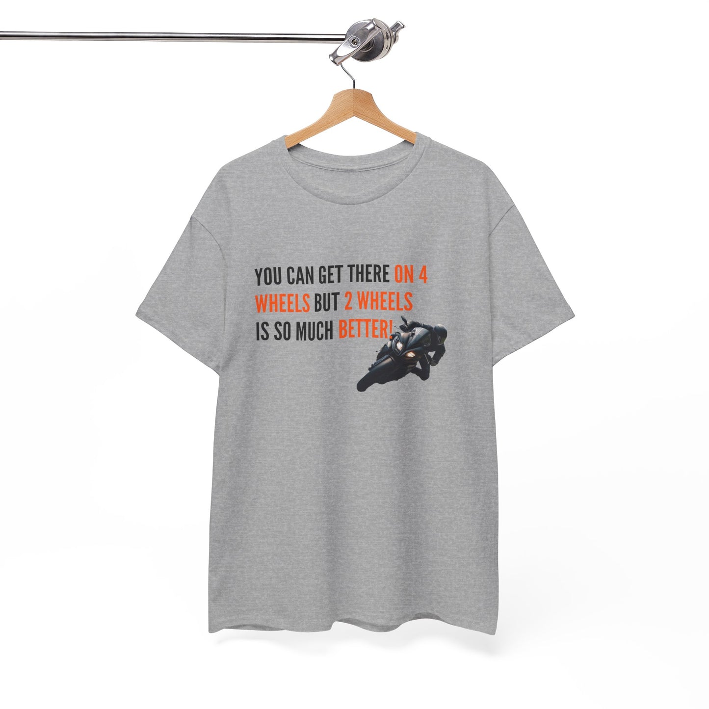 You Can Get There On Two Wheels But....  Unisex Heavy Cotton Tee