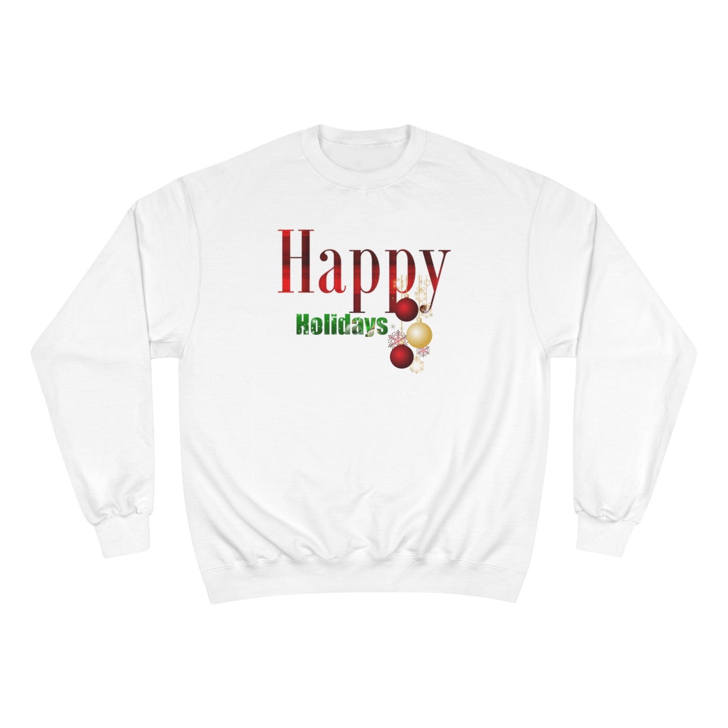 Happy Holidays / Champion Sweatshirt