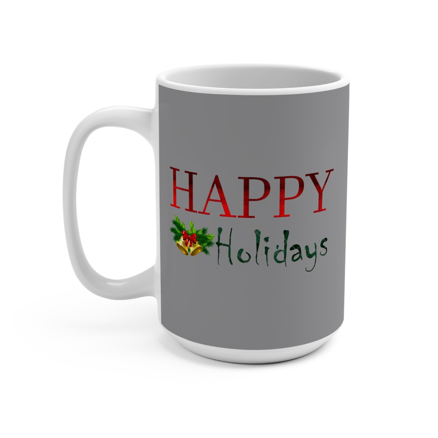 Happy Holidays / Mug 15oz white