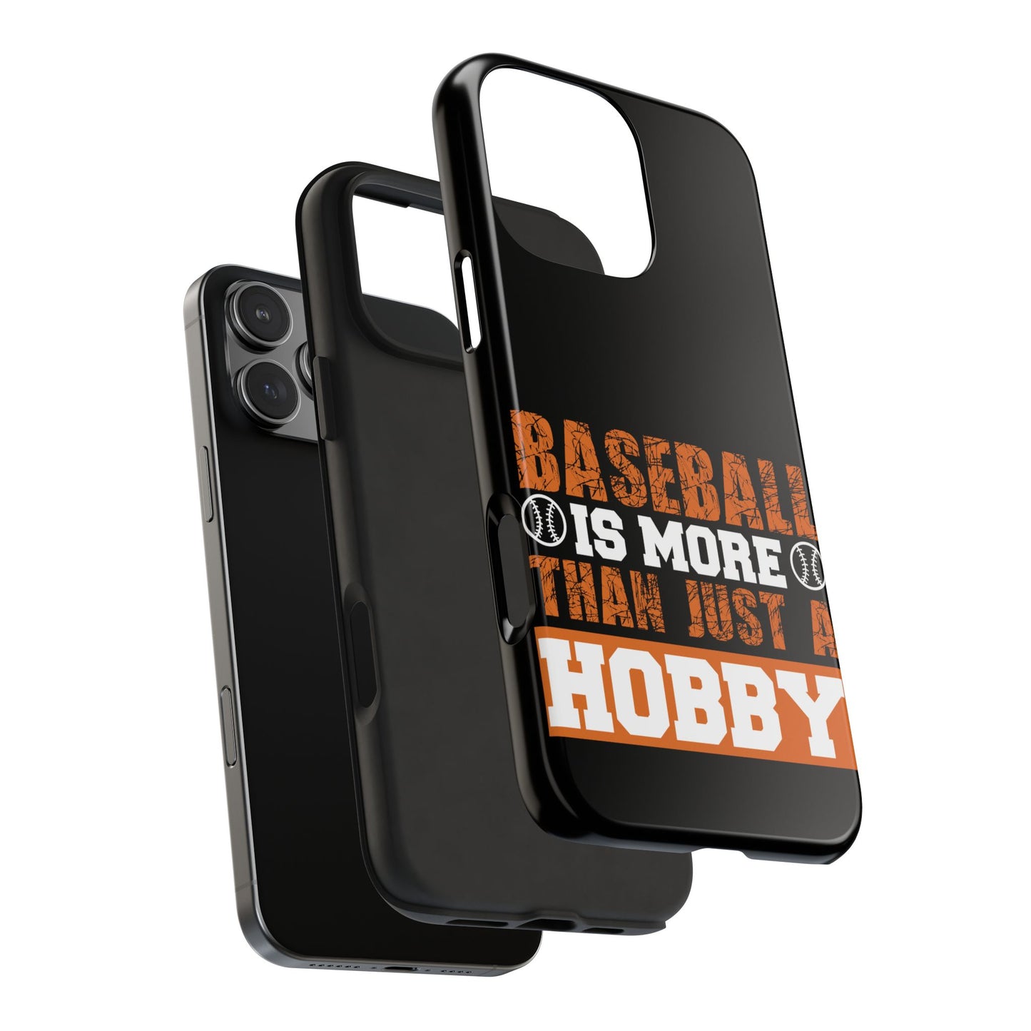 Baseball is more than just a hobby / Tough Phone Cases