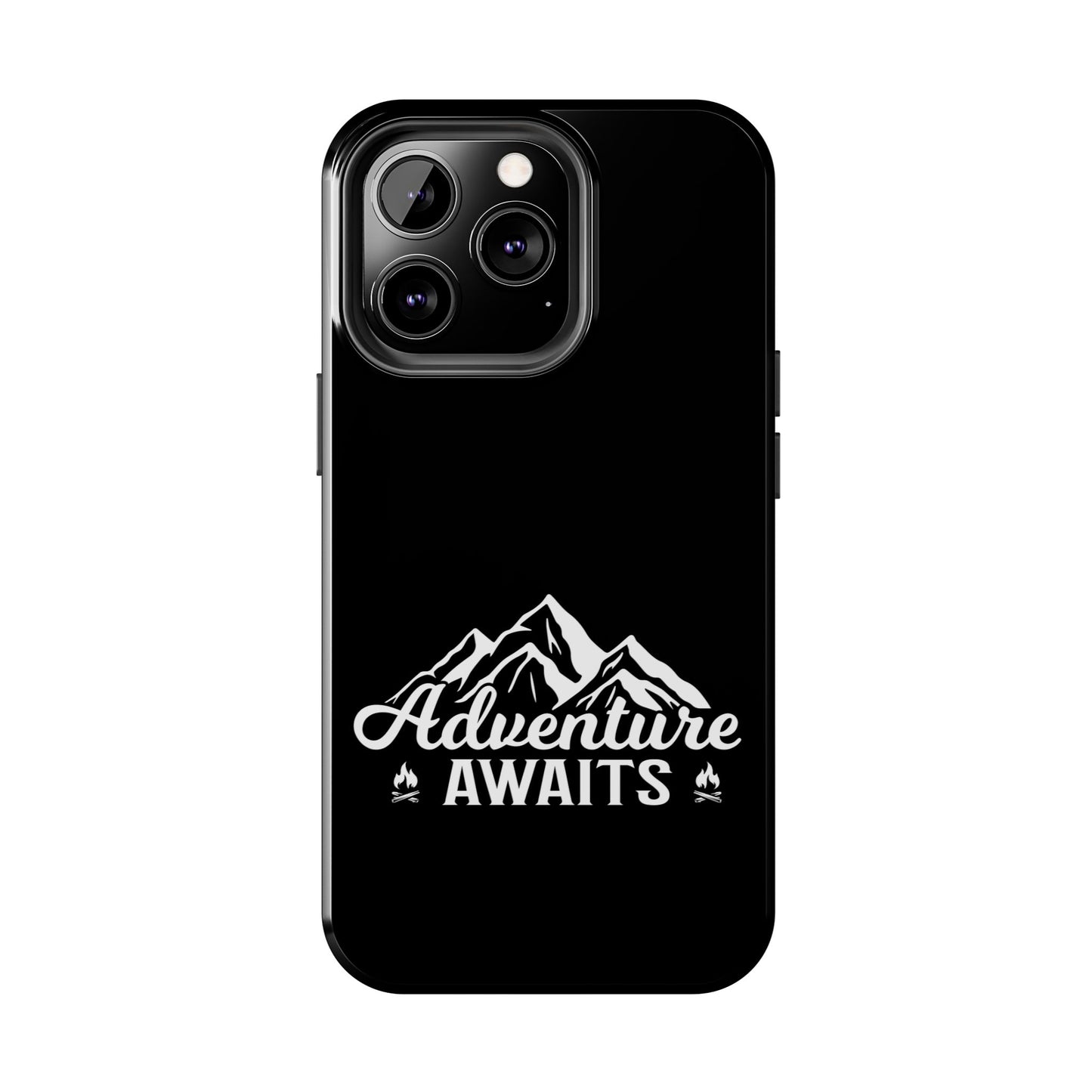 Adventure awaits (Camping)  / Tough Phone Cases