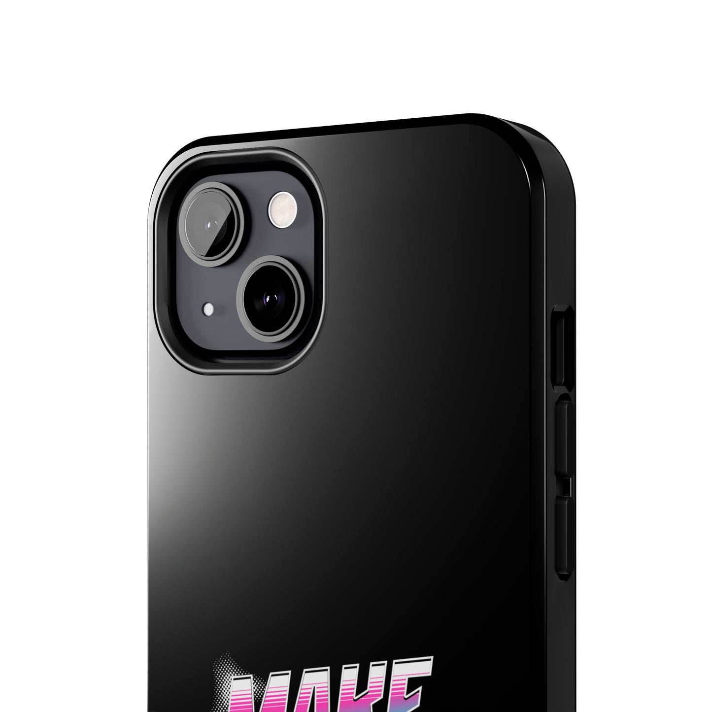 Make Each Day Count / Tough Phone Cases