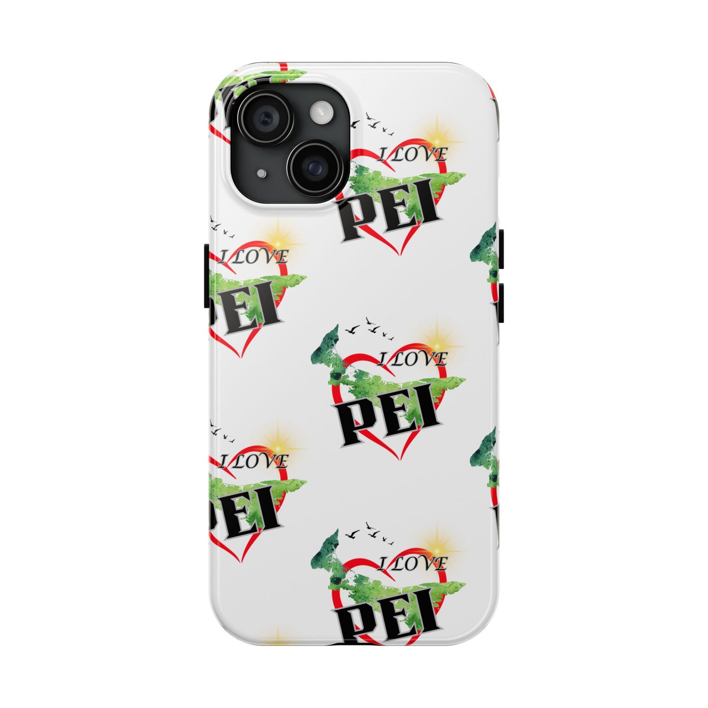 I love PEI / Tough Phone Cases