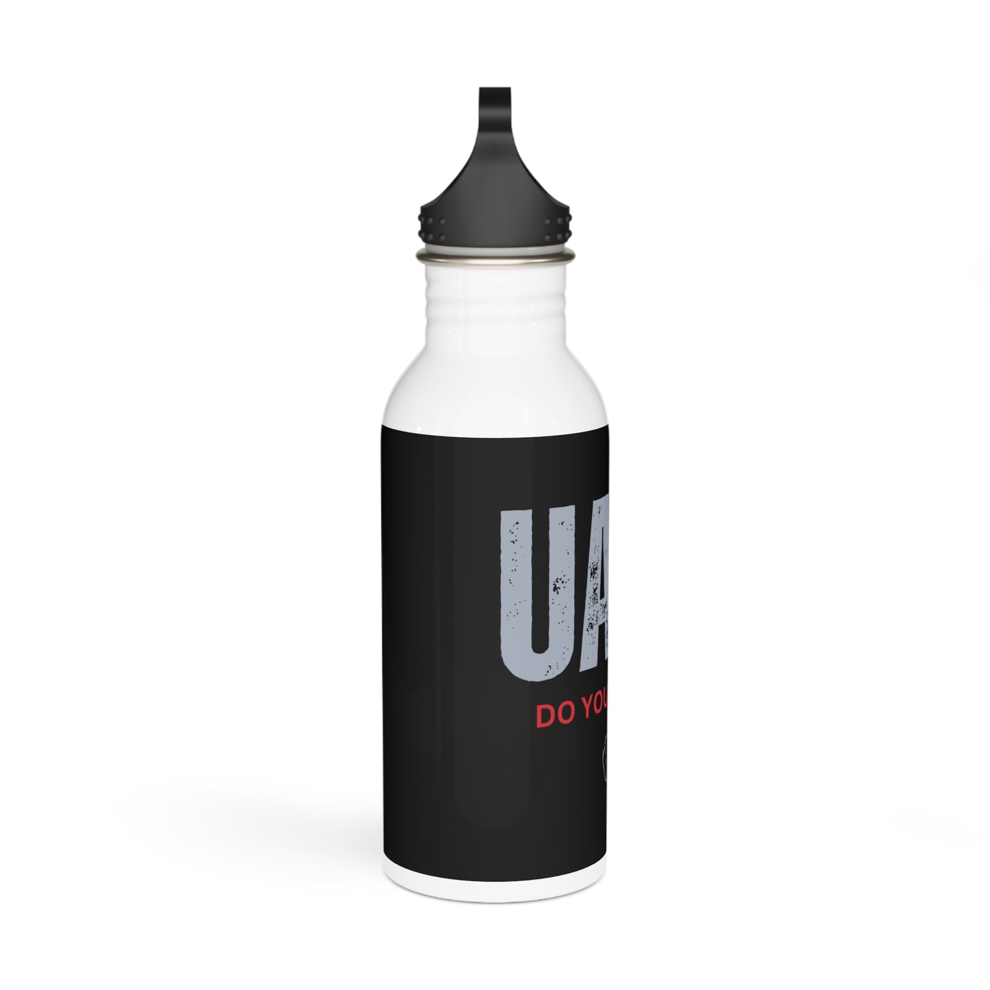 UAPS / Do YOU believe? / Stainless Steel Water Bottle