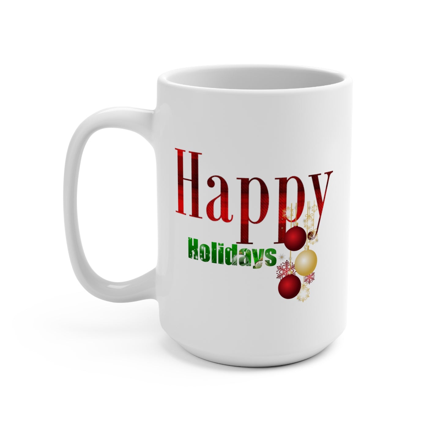 Happy Holidays / Mug 15oz