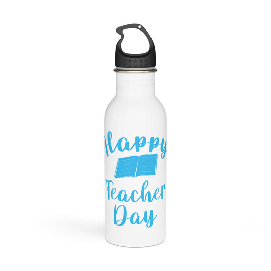 Happy Teacher Day / Stainless Steel Water Bottle