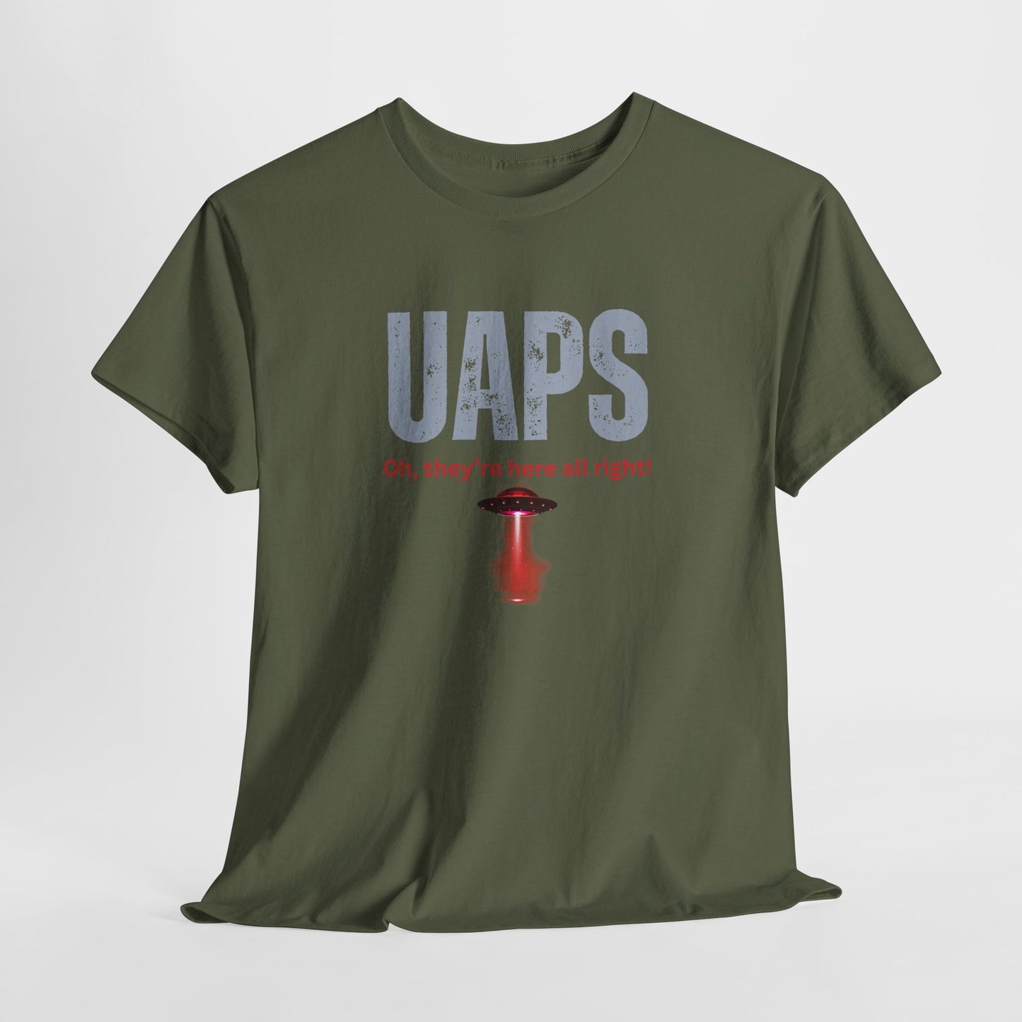 UAPs / Oh they're here all right! / Tee