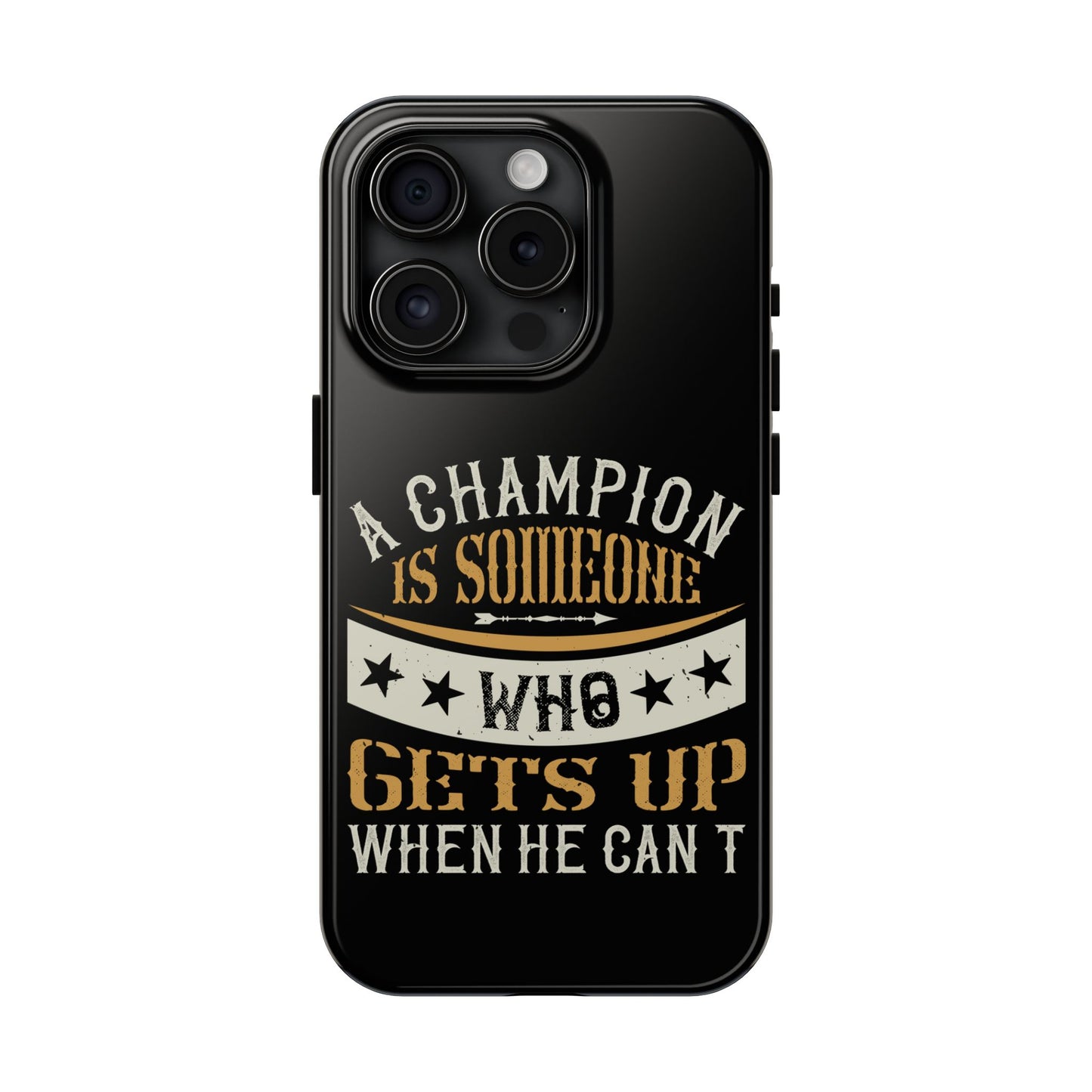 A champion is someone who gets up when he can't (Boxing)  / Tough Phone Cases