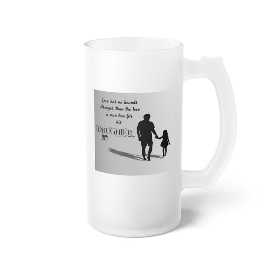 Father / Daughter / Frosted Glass Beer Mug 16 oz