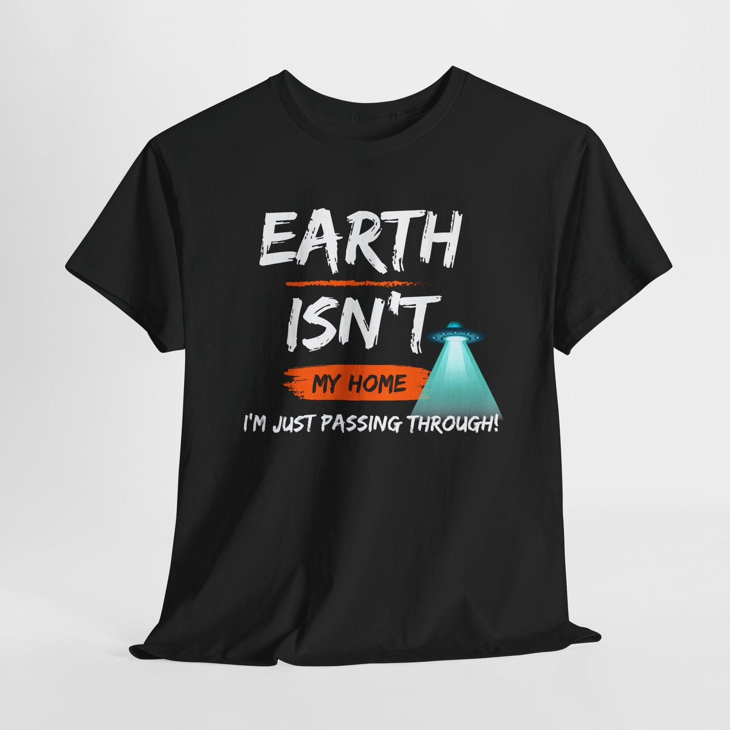 Earth Isn't My Home Unisex Heavy Cotton Tee