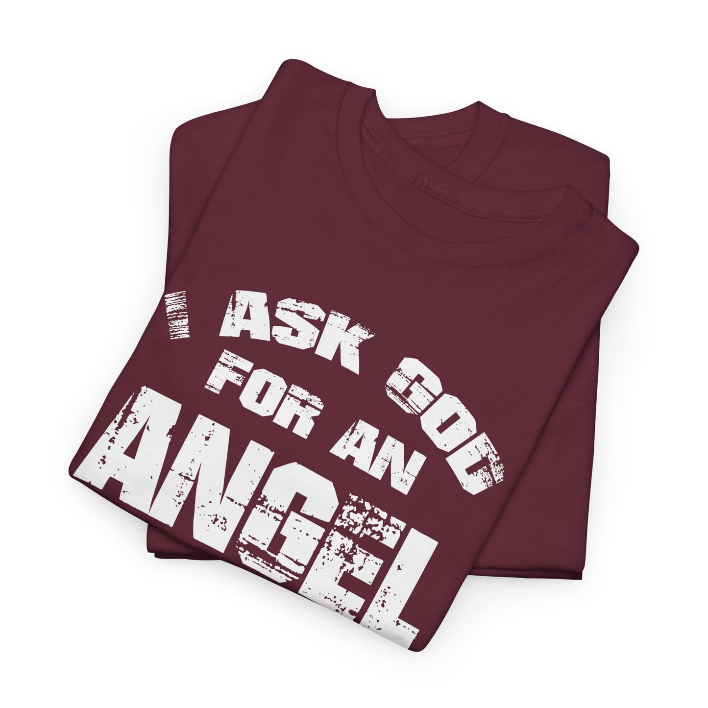 I asked god for an angel, he sent my my wife Unisex Heavy Cotton Tee