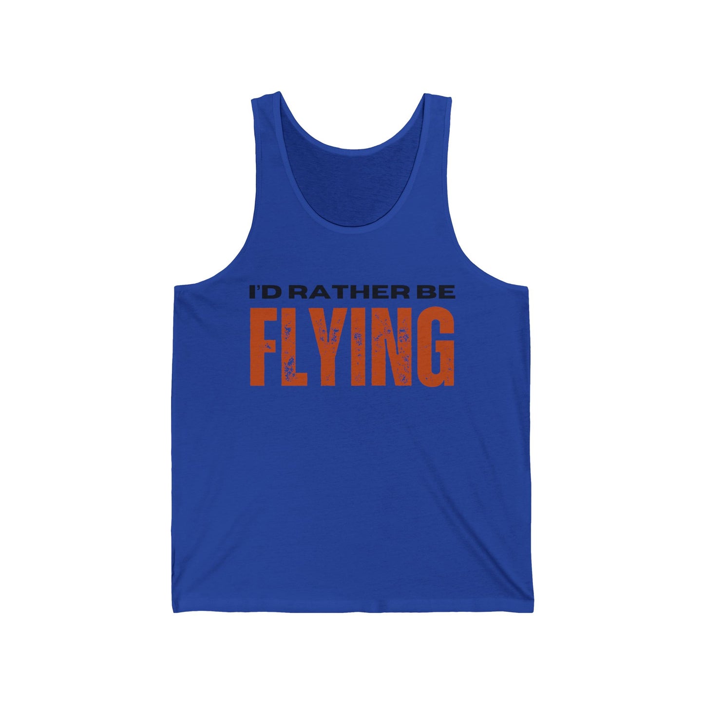 I'd rather be flying / Unisex Jersey Tank