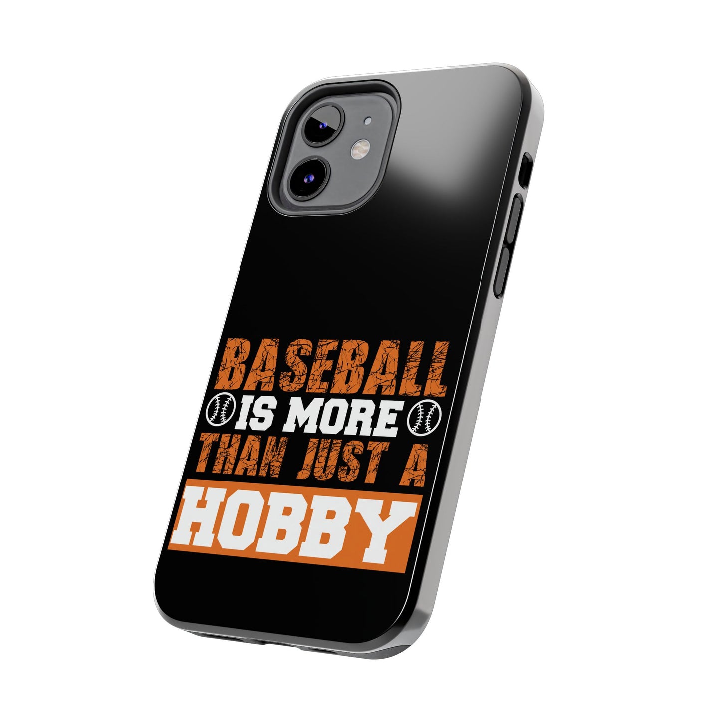 Baseball is more than just a hobby / Tough Phone Cases