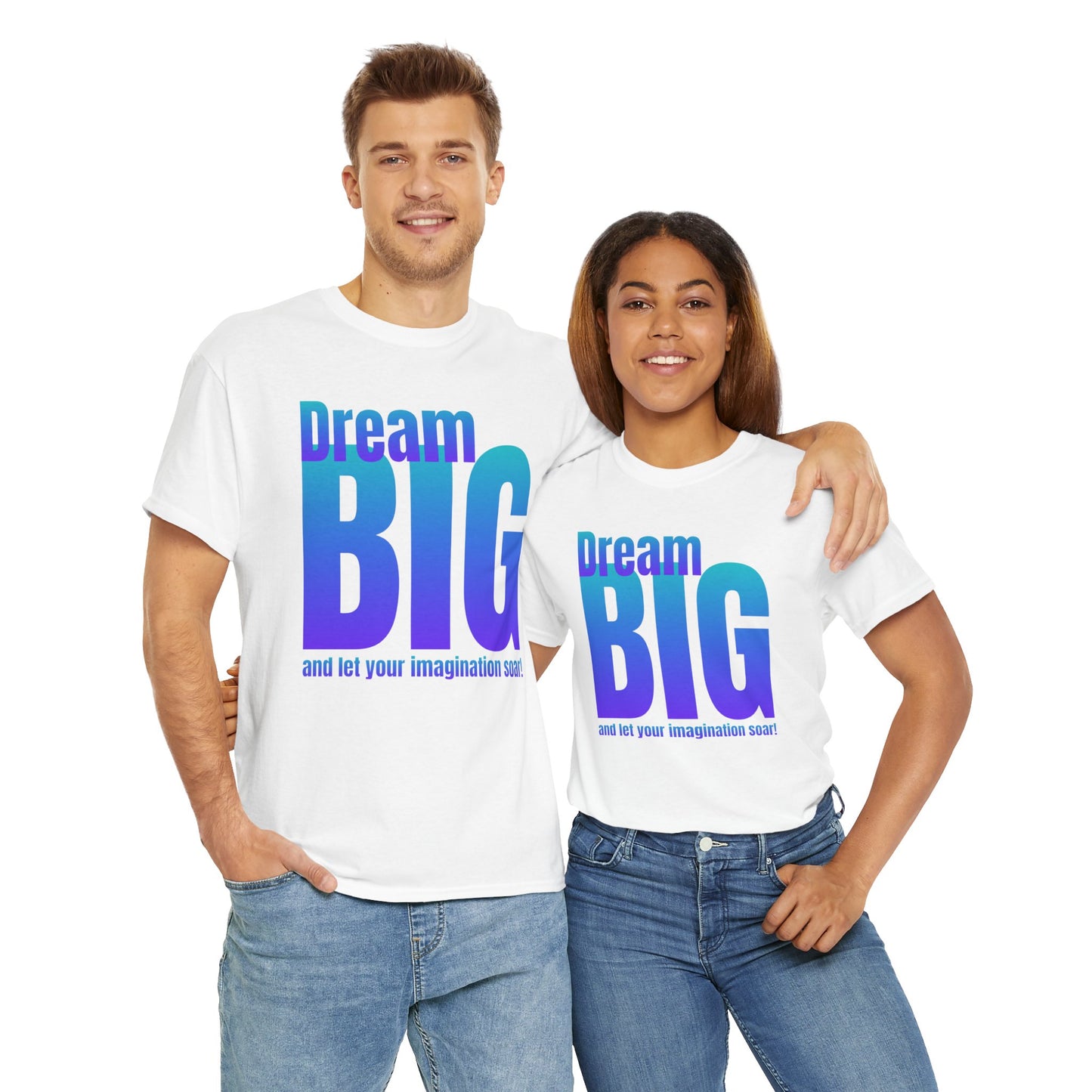 Dream big quote Unisex Heavy Cotton Tee