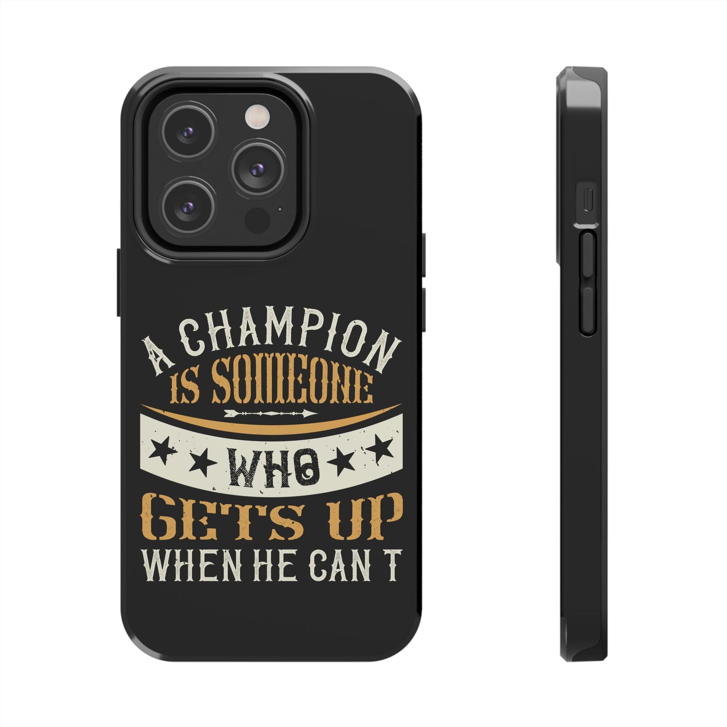 A champion is someone who gets up when he can't (Boxing)  / Tough Phone Cases