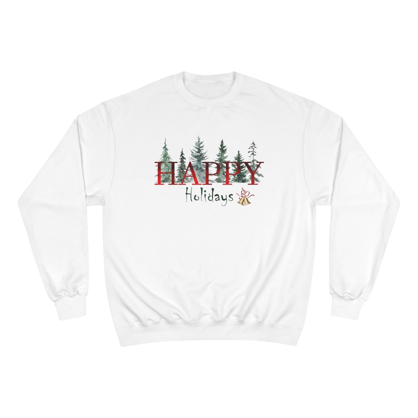 Happy Holidays / Champion Sweatshirt