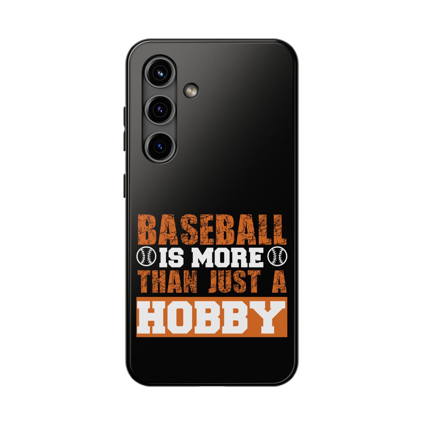 Baseball is more than just a hobby / Tough Phone Cases