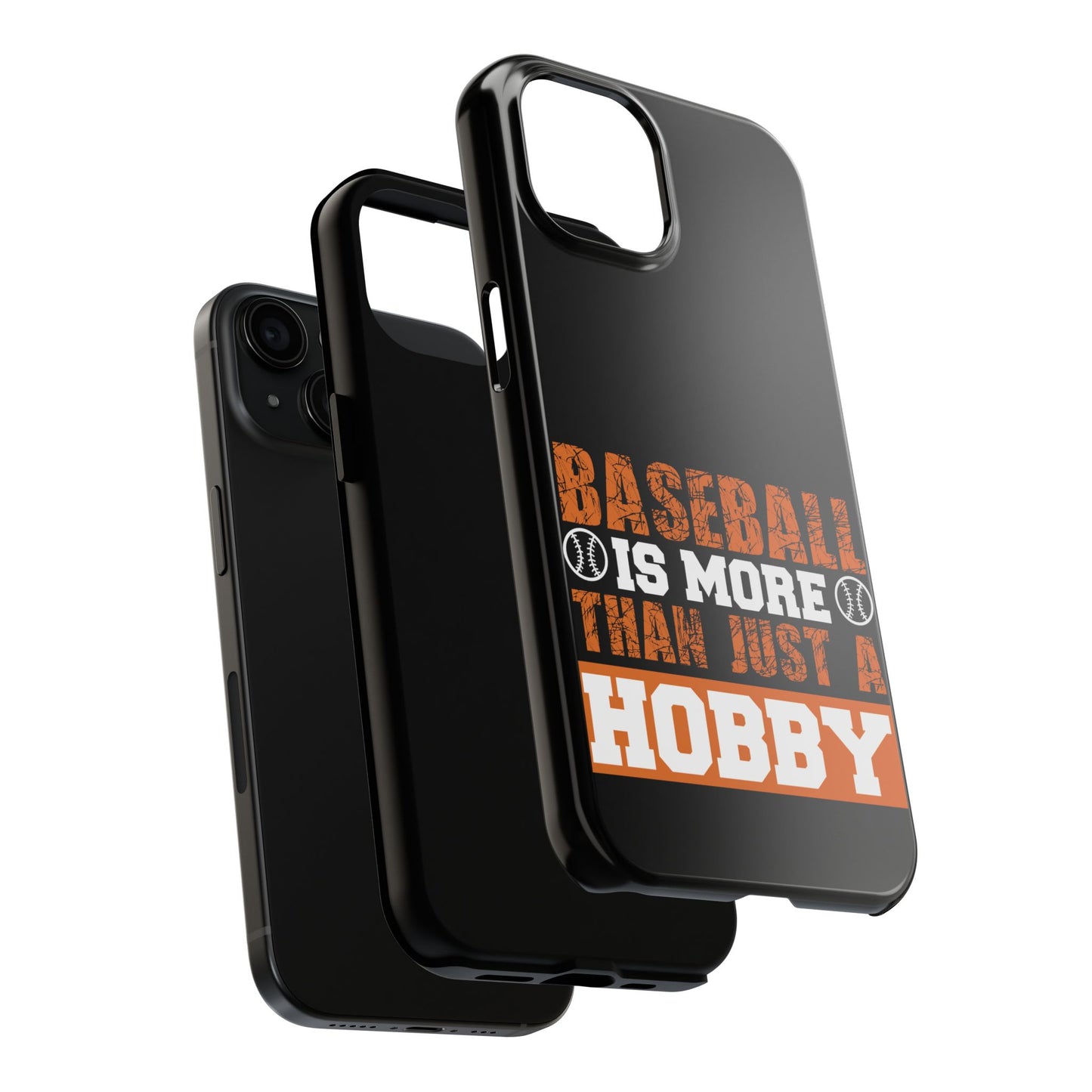 Baseball is more than just a hobby / Tough Phone Cases