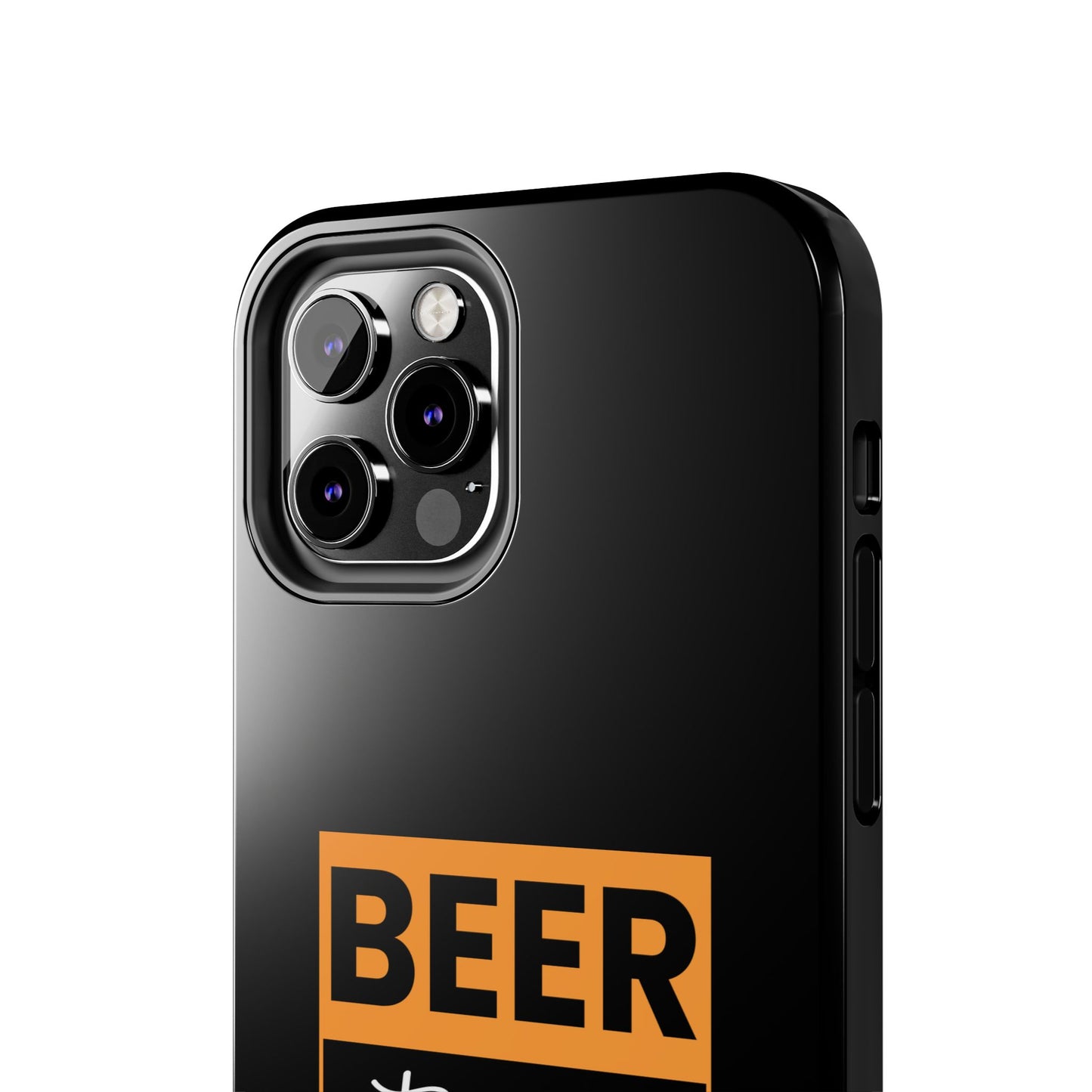 Beer It never broke my heart / Tough Phone Cases