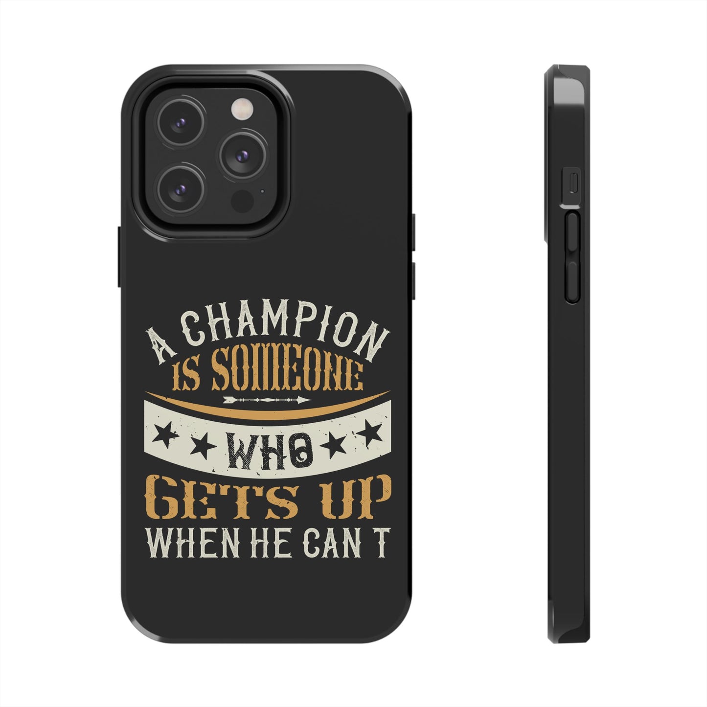 A champion is someone who gets up when he can't (Boxing)  / Tough Phone Cases