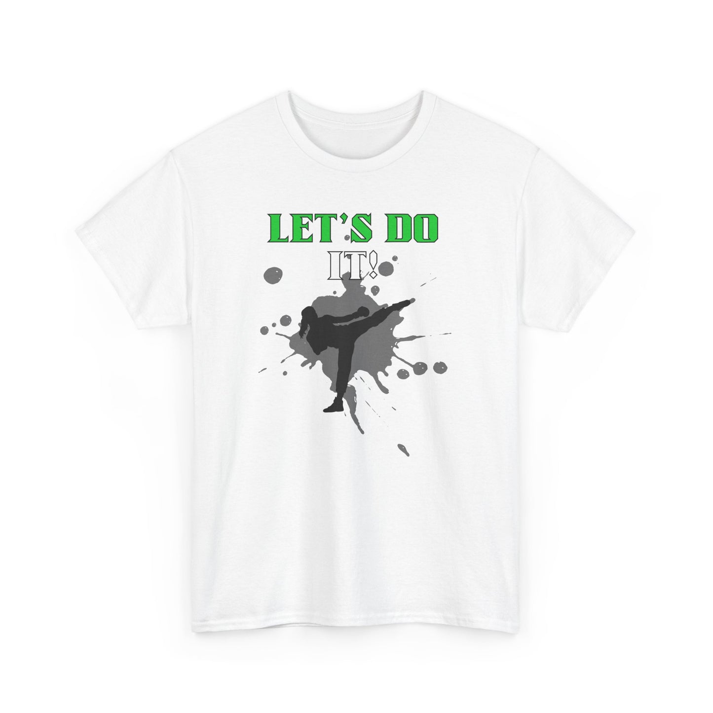 Let's Do It quote Unisex Heavy Cotton Tee