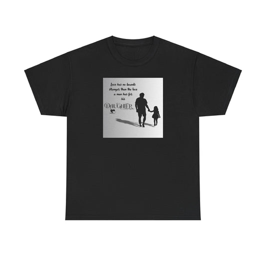 Father / Daughter quote Unisex Heavy Cotton Tee