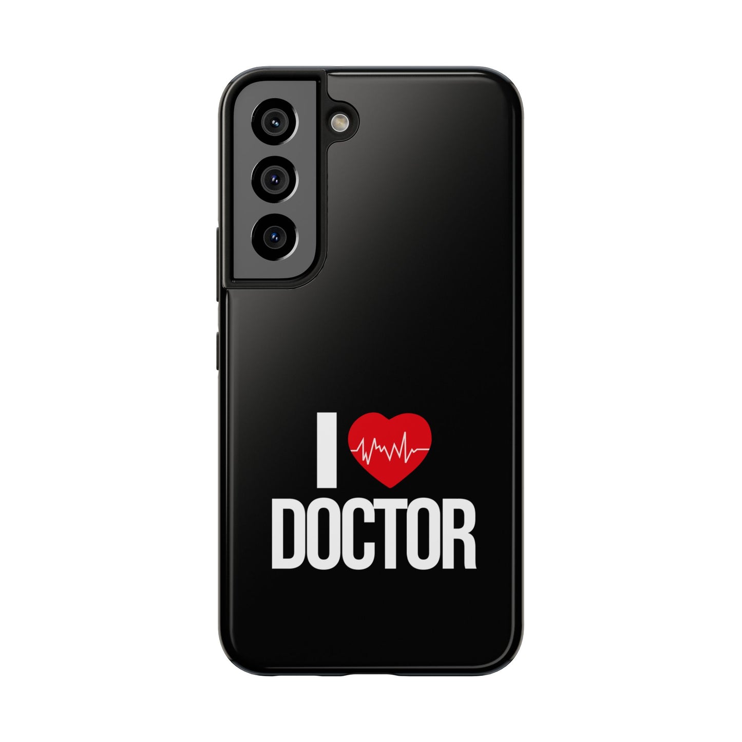 I love Doctor / Tough Phone Cases