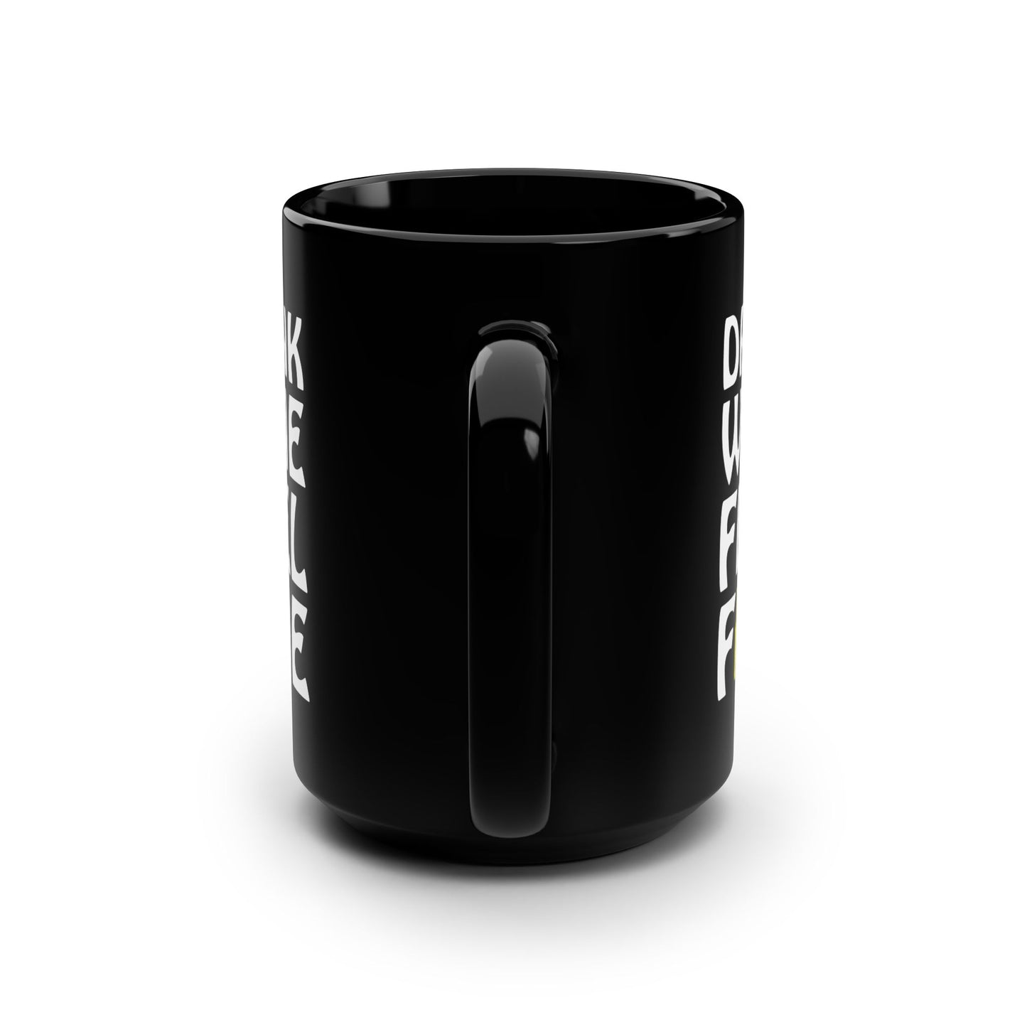 Drink Wine, Feel Fine / Black Mug, 15oz