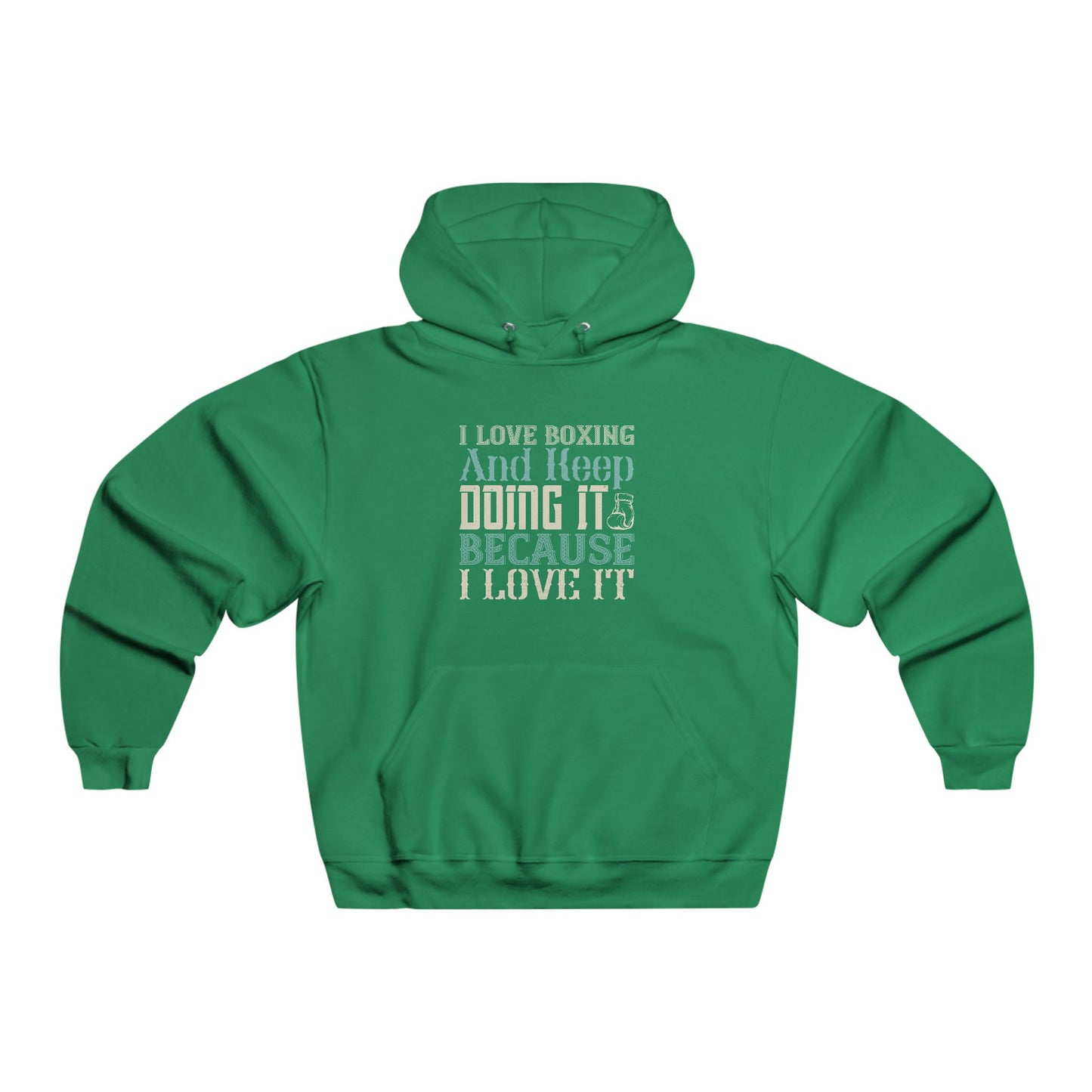 I love boxing / Men's NUBLEND® Hooded Sweatshirt