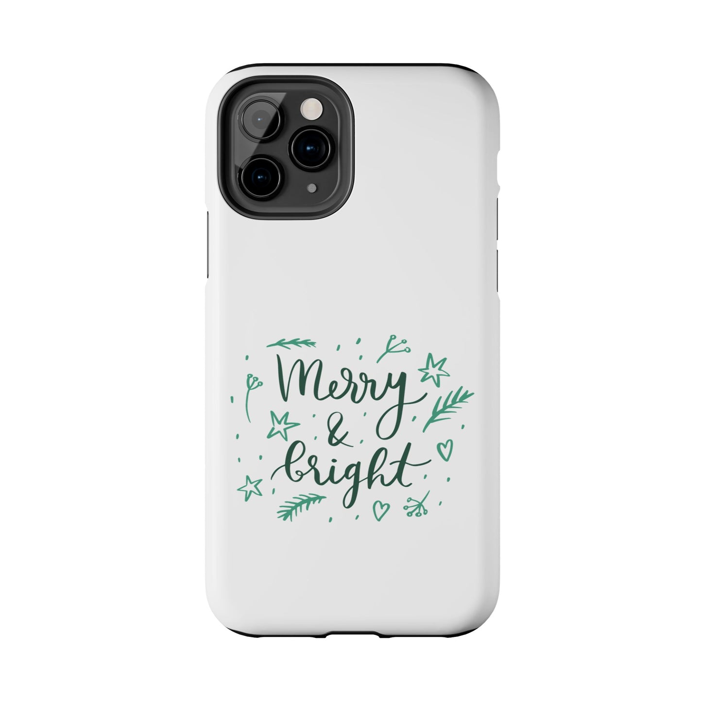 Merry and Bright (Christmas) / Tough Phone Cases