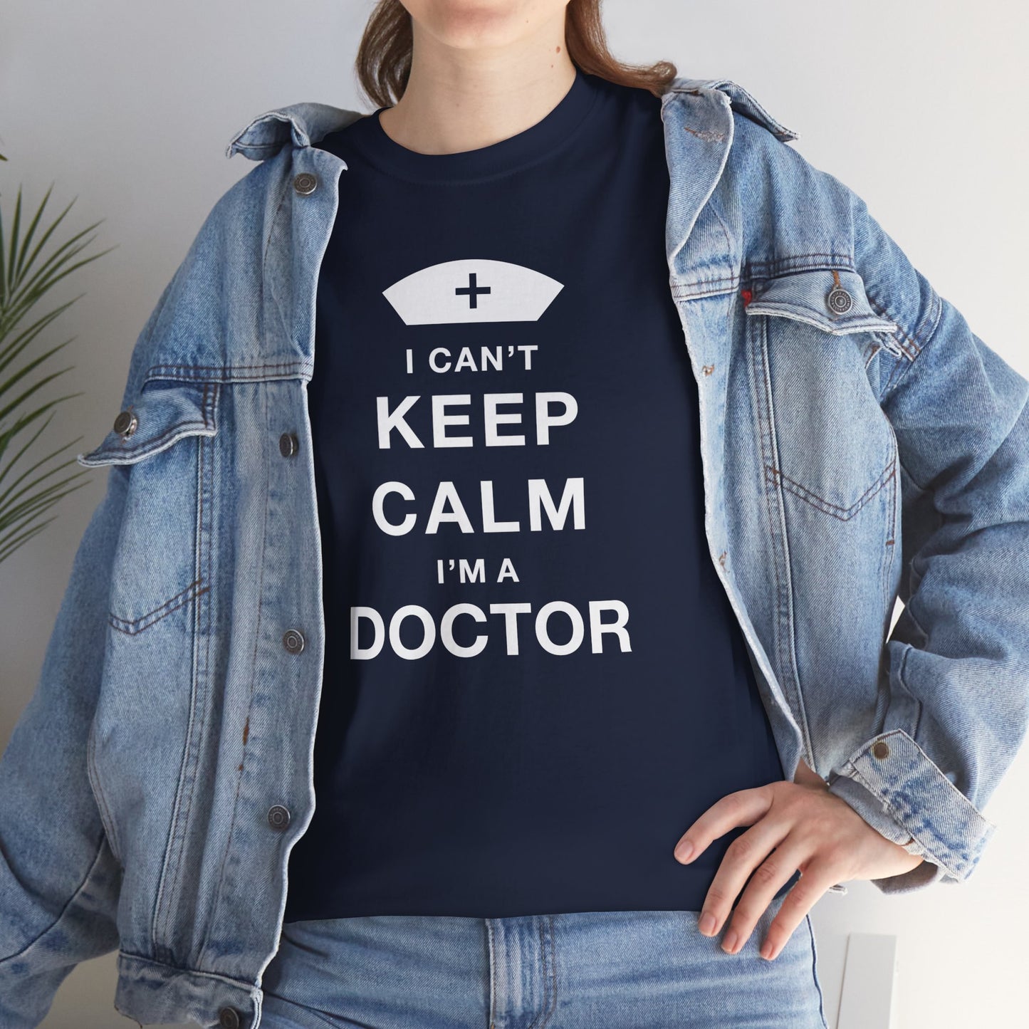 I can't keep calm I'm a doctor Unisex Heavy Cotton Tee