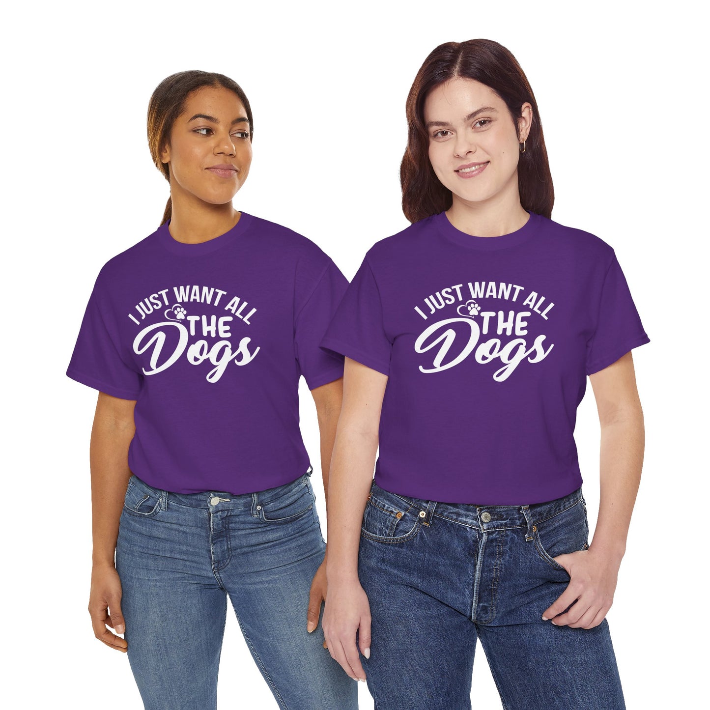 I Just Want All The Dogs Unisex Heavy Cotton Tee