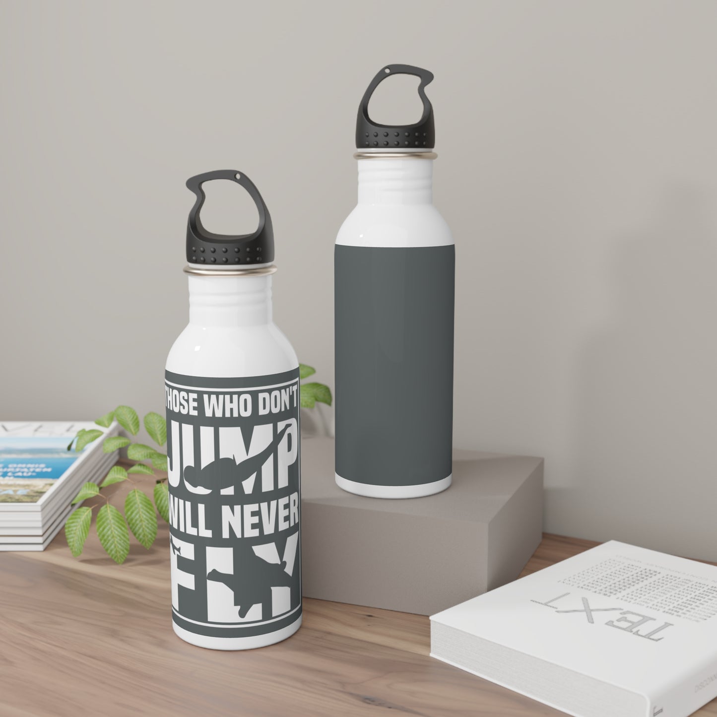 Those who don't jump will never fly (Skydiving) / Stainless Steel Water Bottle