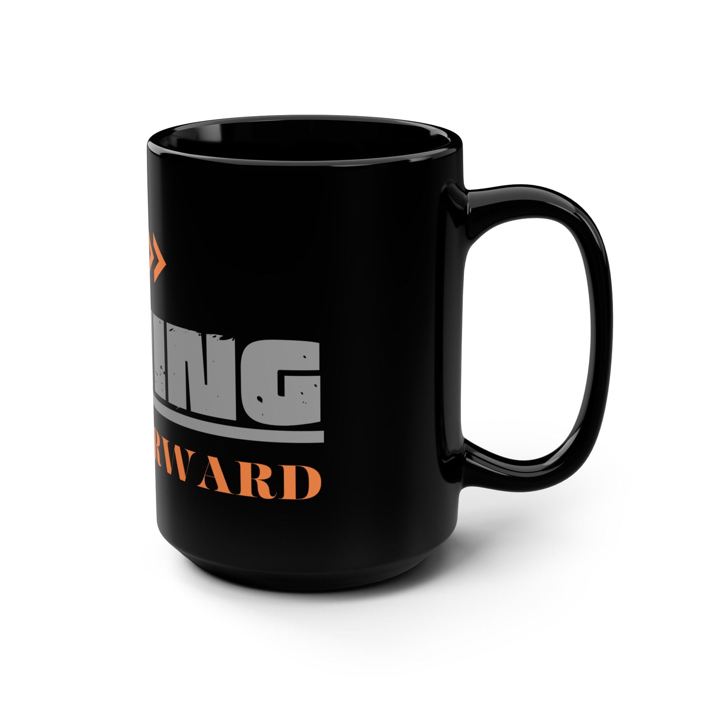 Keep Moving Forward / Black Mug, 15oz