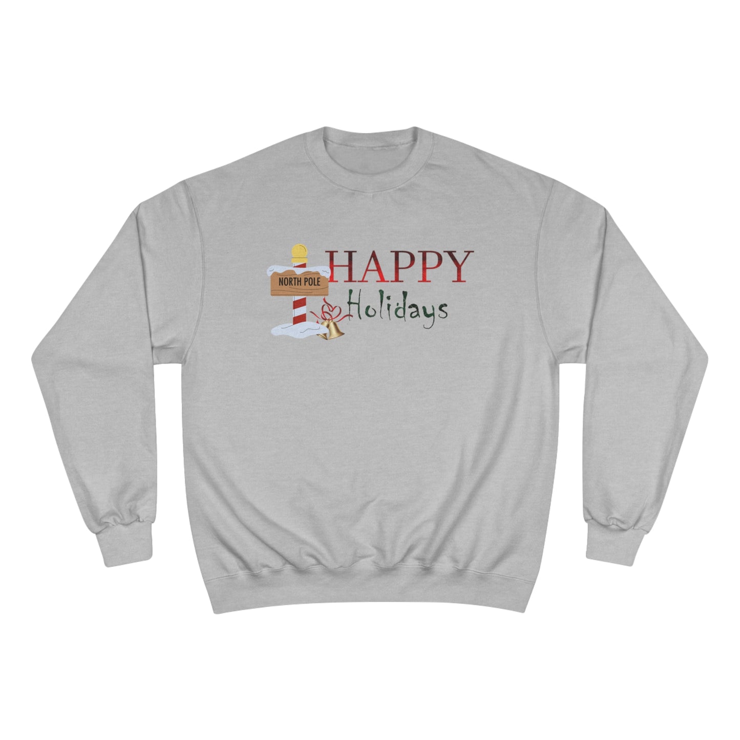 Happy Holidays / Champion Sweatshirt